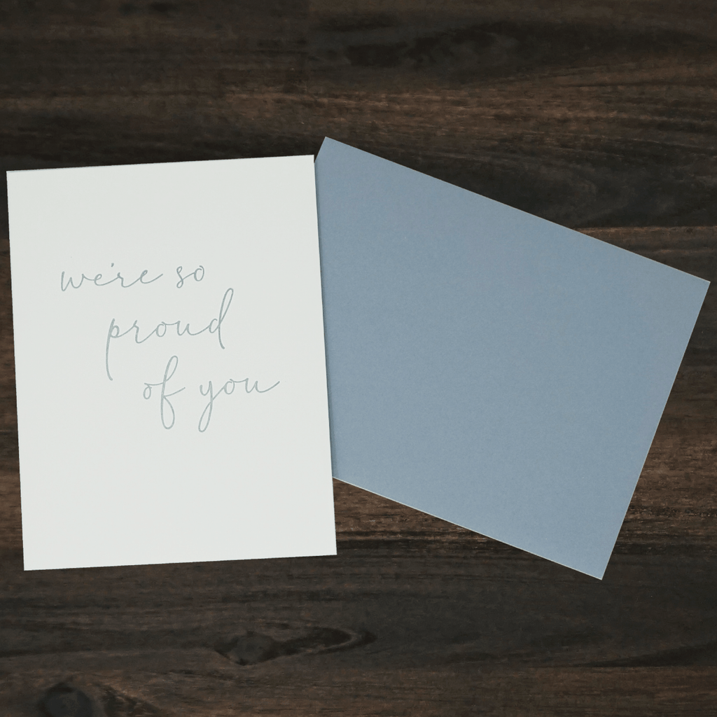 We're So Proud of You Letterpress Card | Missive